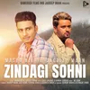 About Zindagi Sohni (feat.  Jagdeep Maan) Song